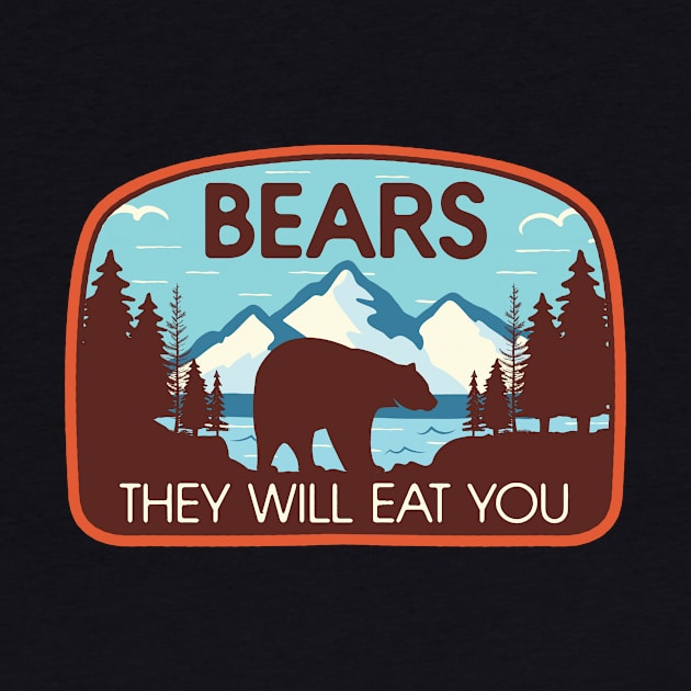 Bears, They Will Eat You by mikevotava